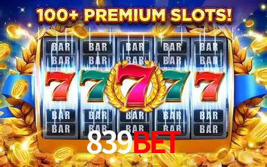Descubra o Mundo do Cassino Online com 839bet